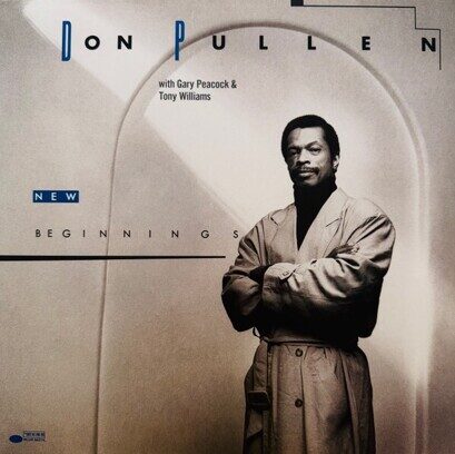 Виниловая пластинка Don Pullen - New Beginnings