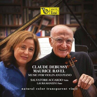 Виниловая пластинка Claude Debussy, Maurice Ravel, Salvatore Accardo, Laura Manzini - Music For Violin And Piano